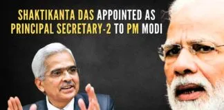 Shaktikanta Das will serve alongside P K Mishra, who has been the Principal Secretary to the Prime Minister since September 11, 2019